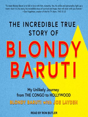 cover image of The Incredible True Story of Blondy Baruti